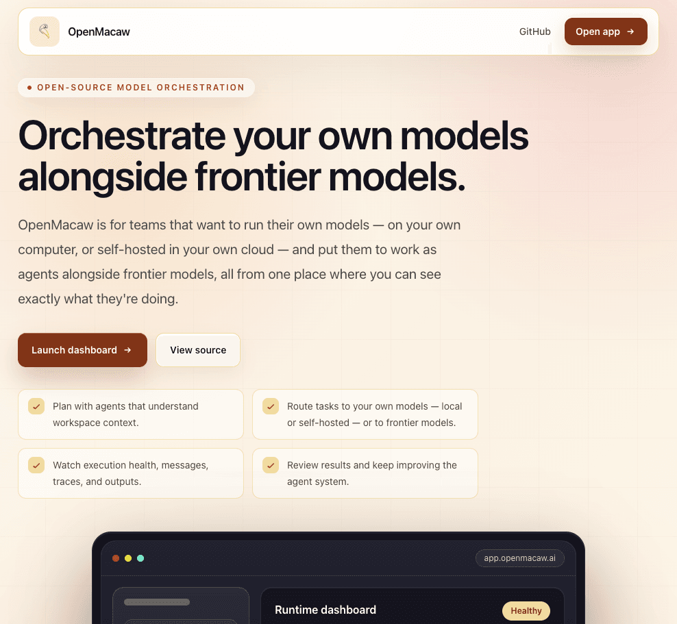 OpenMacaw landing page with the headline Orchestrate your own models alongside frontier models.
